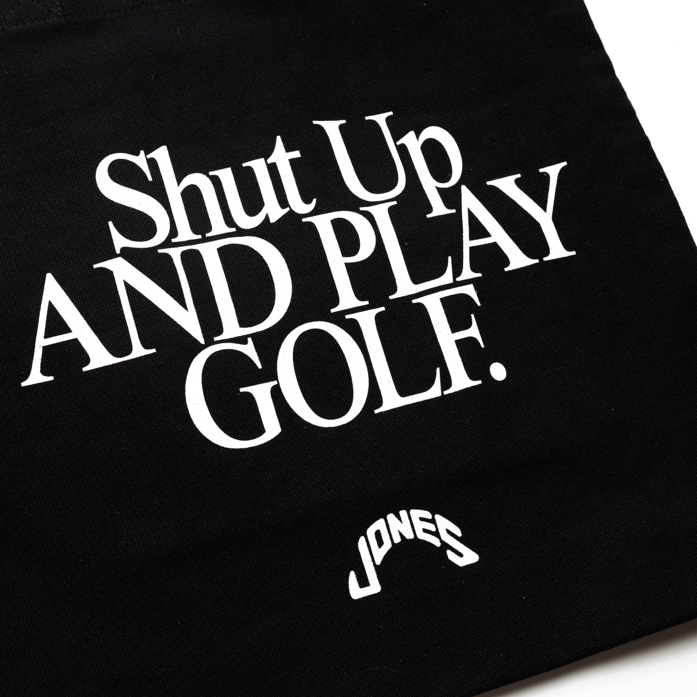 Shut Up and Play Golf Tote Bag - Black